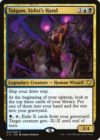 Taigam, Sidisi's Hand [Commander 2017] | Dumpster Cat Games