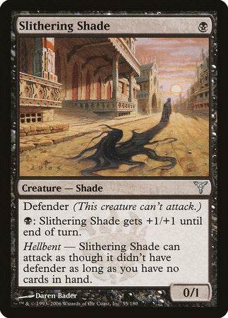 Slithering Shade [Dissension] | Dumpster Cat Games
