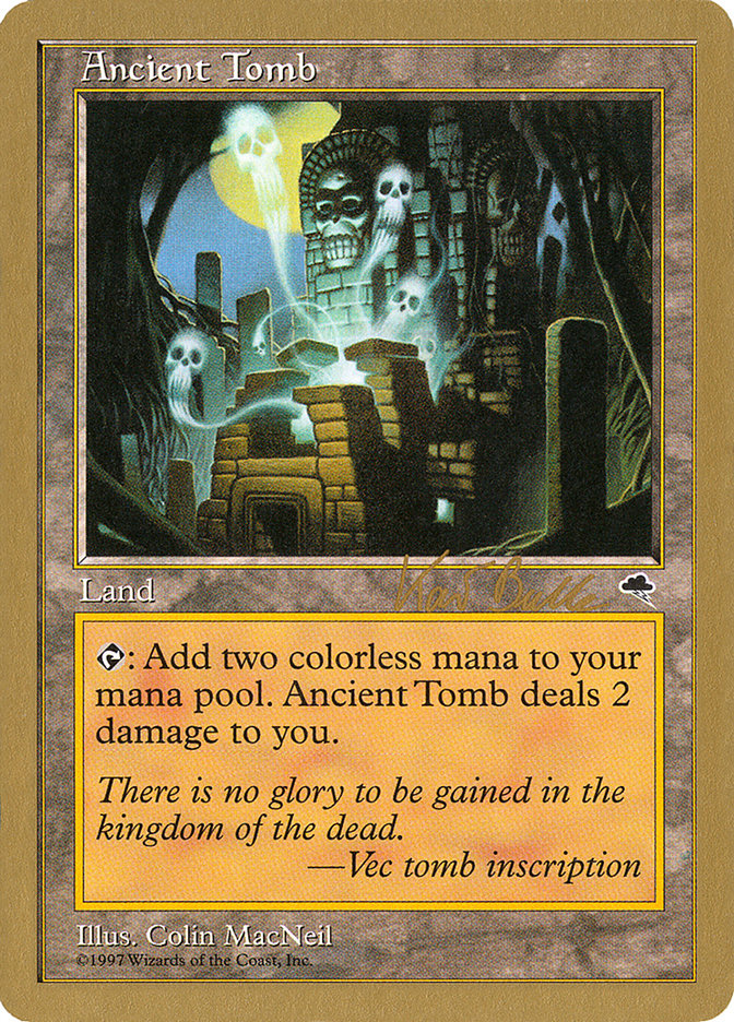 Ancient Tomb (Kai Budde) [World Championship Decks 1999] | Dumpster Cat Games