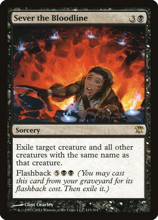 Sever the Bloodline [Innistrad] | Dumpster Cat Games