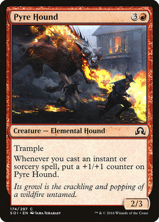Pyre Hound [Shadows over Innistrad] | Dumpster Cat Games