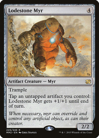 Lodestone Myr [Modern Masters 2015] | Dumpster Cat Games