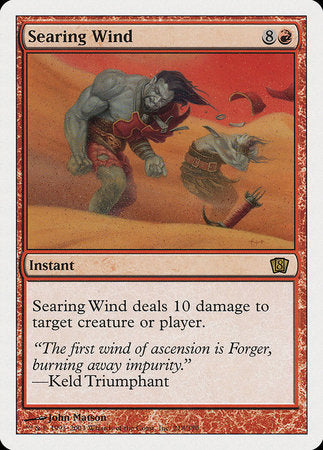 Searing Wind [Eighth Edition] | Dumpster Cat Games