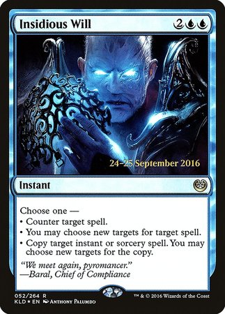 Insidious Will [Kaladesh Promos] | Dumpster Cat Games
