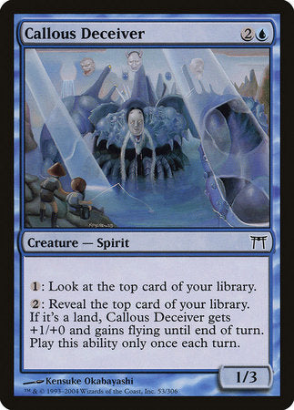 Callous Deceiver [Champions of Kamigawa] | Dumpster Cat Games
