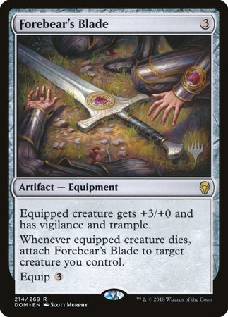 Forebear's Blade [Dominaria Promos] | Dumpster Cat Games