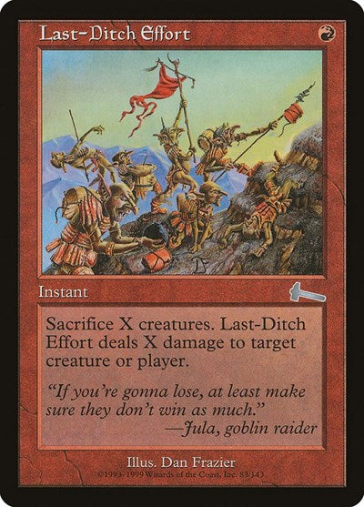 Last-Ditch Effort [Urza's Legacy] | Dumpster Cat Games
