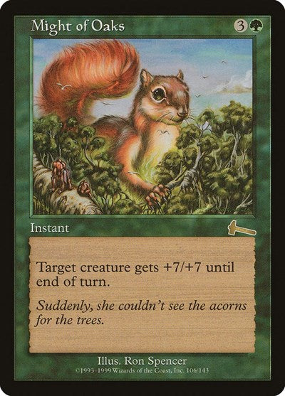 Might of Oaks [Urza's Legacy] | Dumpster Cat Games