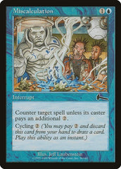Miscalculation [Urza's Legacy] | Dumpster Cat Games