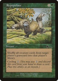 Repopulate [Urza's Legacy] | Dumpster Cat Games
