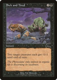 Sick and Tired [Urza's Legacy] | Dumpster Cat Games