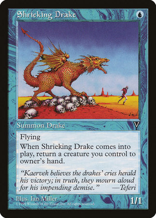 Shrieking Drake [Visions] | Dumpster Cat Games