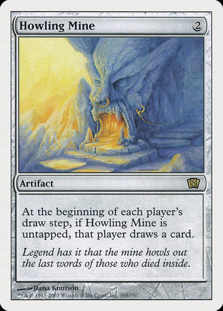 Howling Mine [Eighth Edition] | Dumpster Cat Games