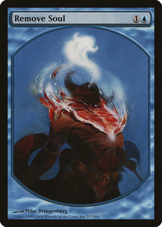 Remove Soul [Magic Player Rewards 2009] | Dumpster Cat Games