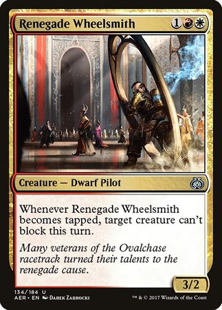 Renegade Wheelsmith [Aether Revolt] | Dumpster Cat Games