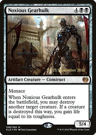 Noxious Gearhulk [Kaladesh Promos] | Dumpster Cat Games