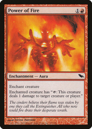 Power of Fire [Shadowmoor] | Dumpster Cat Games