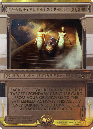 Loyal Retainers [Amonkhet Invocations] | Dumpster Cat Games