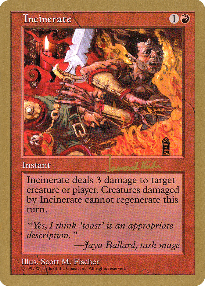 Incinerate (Janosch Kuhn) [World Championship Decks 1997] | Dumpster Cat Games