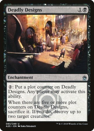Deadly Designs [Masters 25] | Dumpster Cat Games
