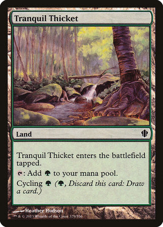Tranquil Thicket [Commander 2013] | Dumpster Cat Games