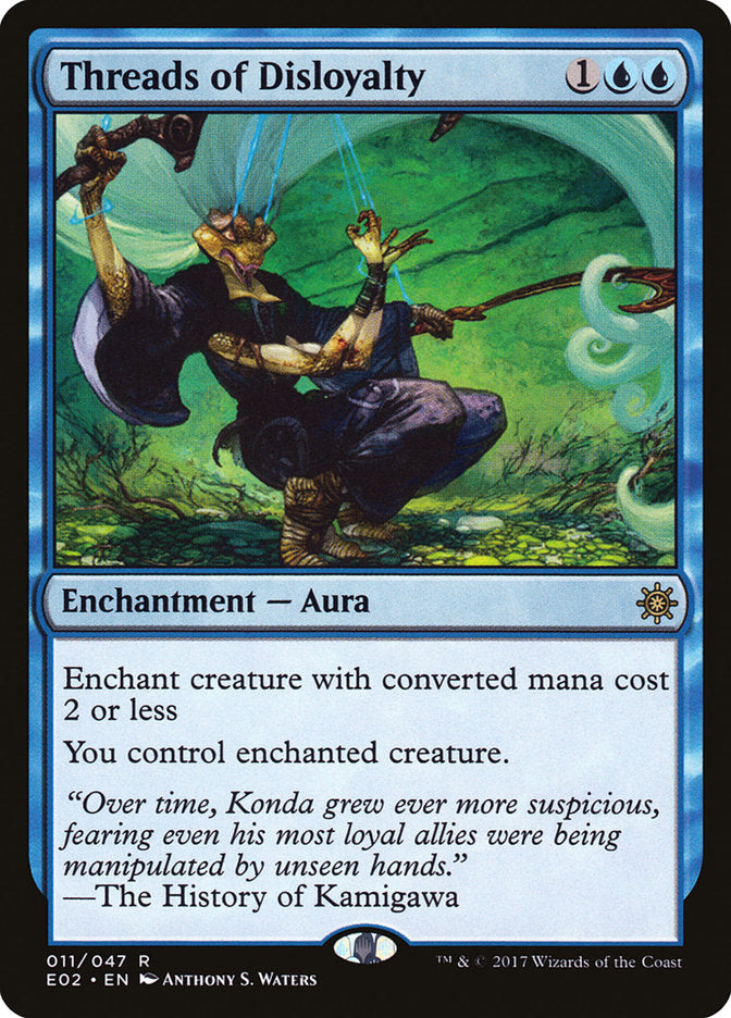 Threads of Disloyalty [Explorers of Ixalan] | Dumpster Cat Games