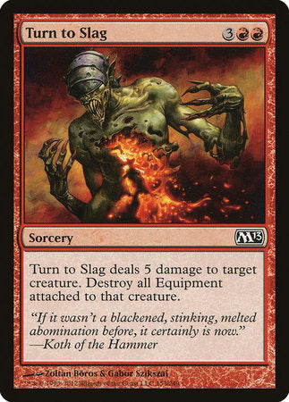 Turn to Slag [Magic 2013] | Dumpster Cat Games