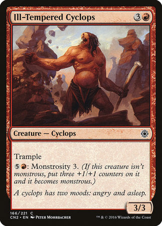 Ill-Tempered Cyclops [Conspiracy: Take the Crown] | Dumpster Cat Games