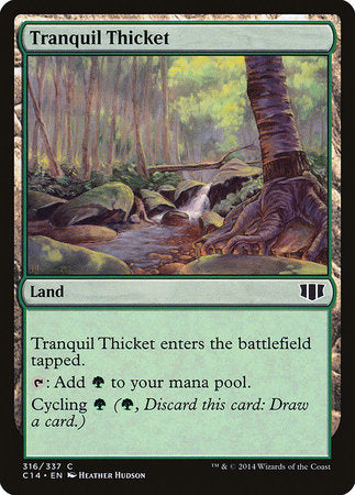 Tranquil Thicket [Commander 2014] | Dumpster Cat Games