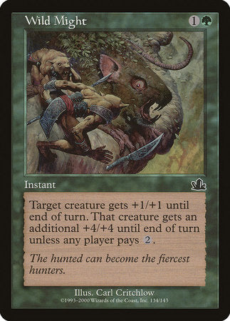Wild Might [Prophecy] | Dumpster Cat Games