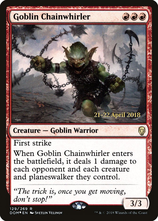 Goblin Chainwhirler  [Dominaria Prerelease Promos] | Dumpster Cat Games