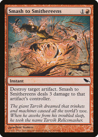 Smash to Smithereens [Shadowmoor] | Dumpster Cat Games