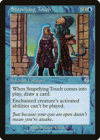 Stupefying Touch [Torment] | Dumpster Cat Games