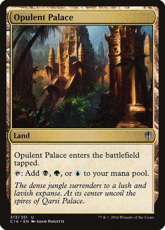 Opulent Palace [Commander 2016] | Dumpster Cat Games