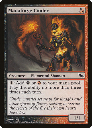 Manaforge Cinder [Shadowmoor] | Dumpster Cat Games