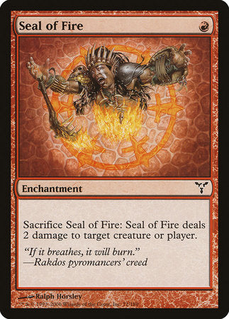 Seal of Fire [Dissension] | Dumpster Cat Games