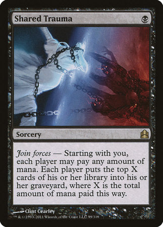 Shared Trauma [Commander 2011] | Dumpster Cat Games