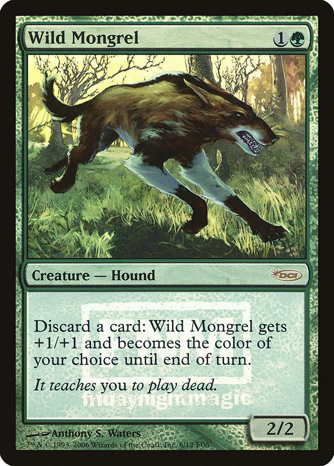Wild Mongrel [Friday Night Magic 2006] | Dumpster Cat Games