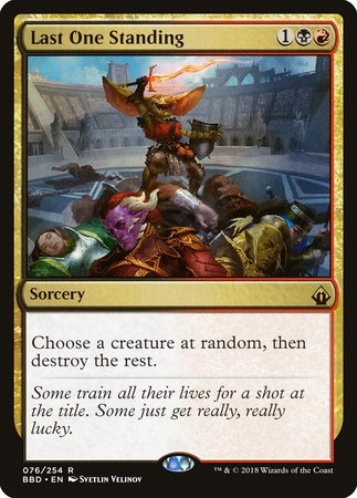Last One Standing [Battlebond] | Dumpster Cat Games