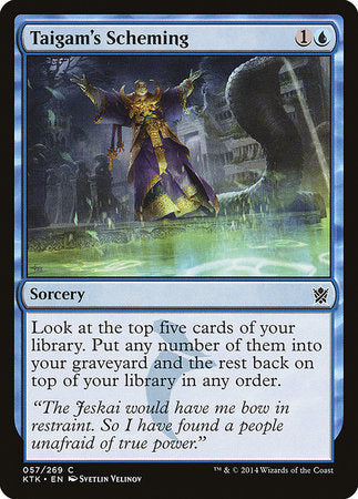 Taigam's Scheming [Khans of Tarkir] | Dumpster Cat Games