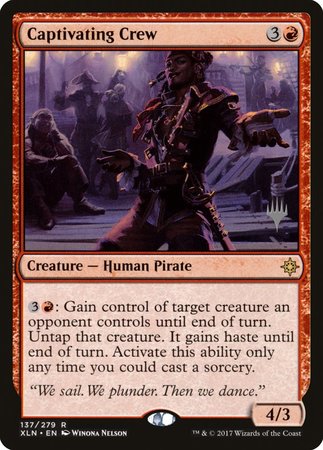 Captivating Crew [Ixalan Promos] | Dumpster Cat Games