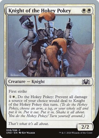 Knight of the Hokey Pokey [Unsanctioned] | Dumpster Cat Games