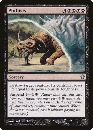 Phthisis [Commander 2013] | Dumpster Cat Games