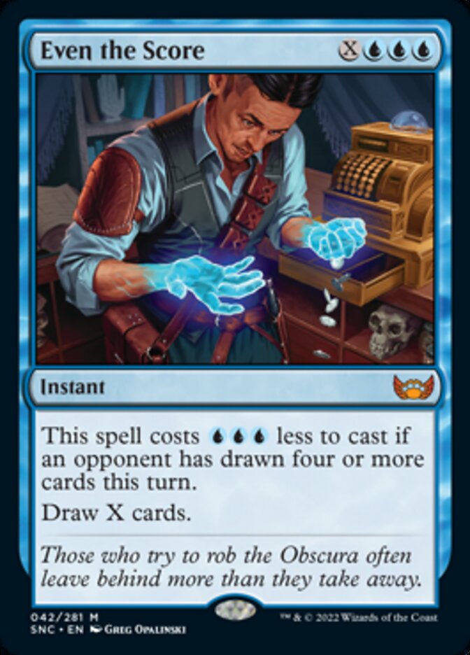 Even the Score [Streets of New Capenna] | Dumpster Cat Games