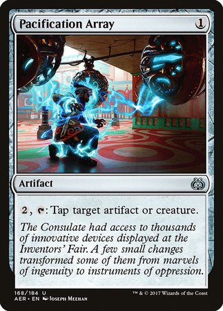 Pacification Array [Aether Revolt] | Dumpster Cat Games