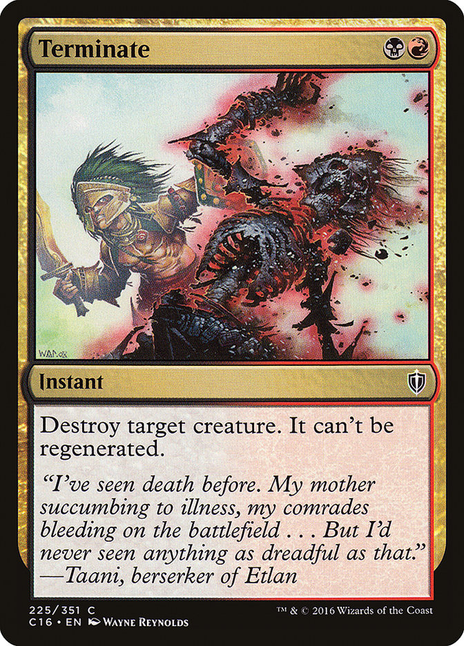 Terminate [Commander 2016] | Dumpster Cat Games