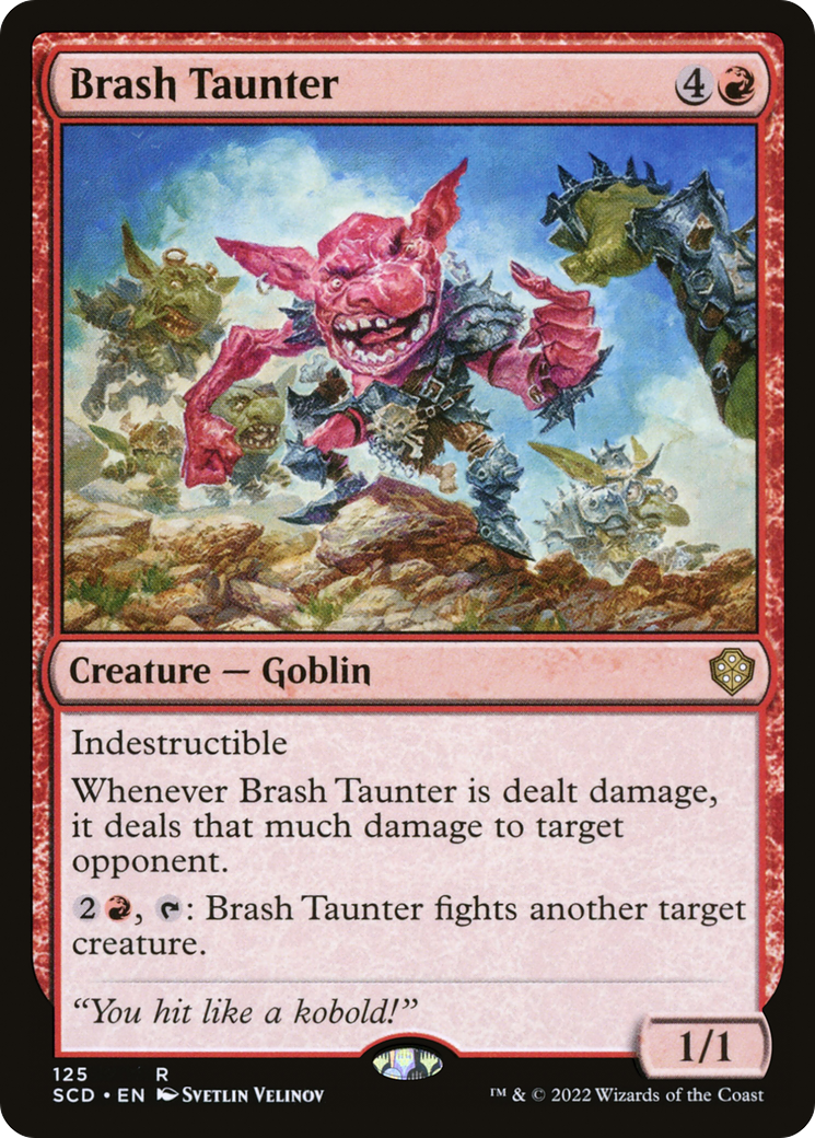 Brash Taunter [Starter Commander Decks] | Dumpster Cat Games