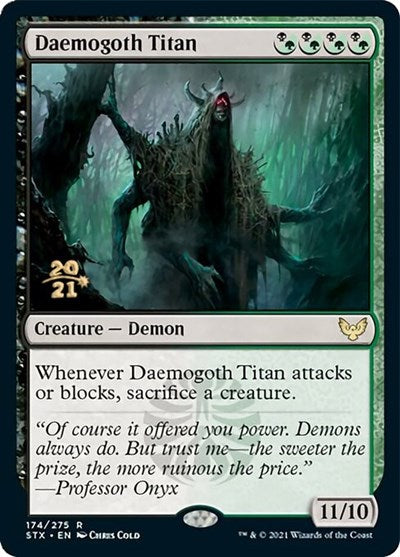Daemogoth Titan [Strixhaven: School of Mages Prerelease Promos] | Dumpster Cat Games