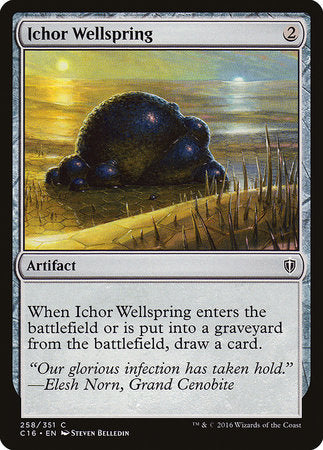 Ichor Wellspring [Commander 2016] | Dumpster Cat Games
