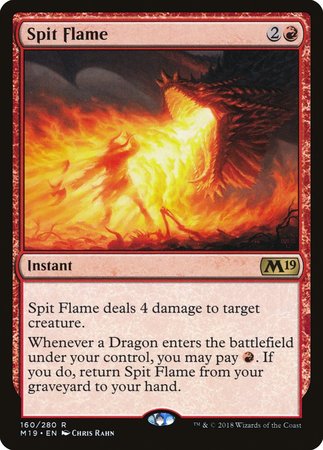 Spit Flame [Core Set 2019] | Dumpster Cat Games